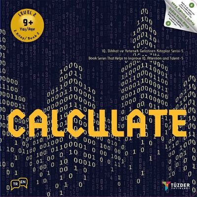 CALCULATE 9+ Yaş / IQ, Dikkat ve Yetenek Geliştiren Kitaplar Serisi