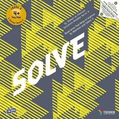 SOLVE (4+ Yaş) / IQ Dikkat Ve Yetenek Geliştiren Kitaplar Serisi